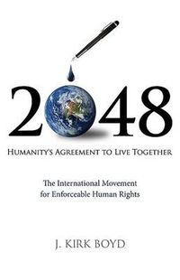 Cover image for 2048: Humanity's Agreement to Live Together