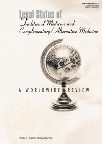 Cover image for Legal Status of Traditional Medicine and Complementary/alternative Medicine: A Worldwide Review
