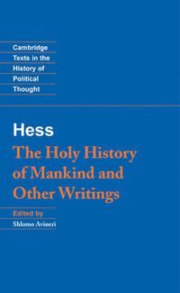 Cover image for Moses Hess: The Holy History of Mankind and Other Writings