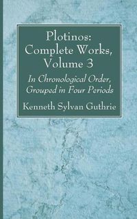 Cover image for Plotinos: Complete Works, Volume 3