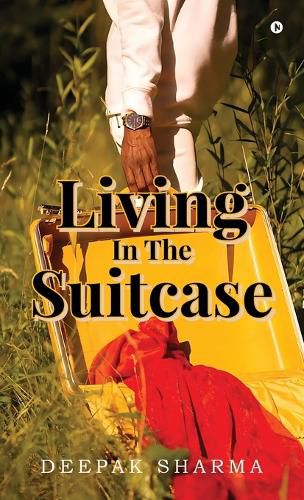 Cover image for Living In The Suitcase