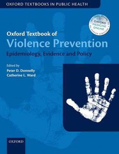 Cover image for Oxford Textbook of Violence Prevention: Epidemiology, Evidence, and Policy