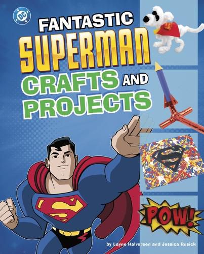 Cover image for Fantastic Superman Crafts and Projects