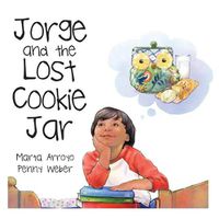 Cover image for Jorge and the Lost Cookie Jar