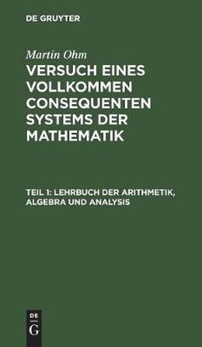 Cover image for Lehrbuch der Arithmetik, Algebra und Analysis