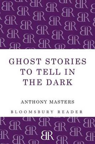 Cover image for Ghost Stories to Tell in the Dark