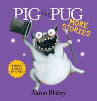 Cover image for Pig the Pug More Stories