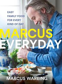 Cover image for Marcus Everyday: Easy Family Food for Every Kind of Day