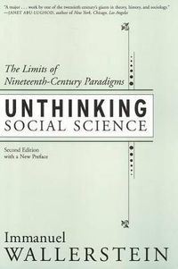 Cover image for Unthinking Social Science: Limits Of 19Th Century Paradigms