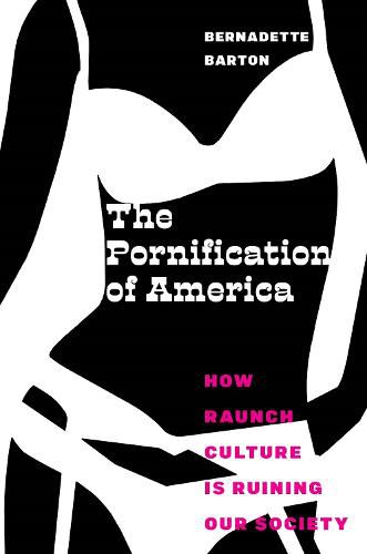 Cover image for The Pornification of America