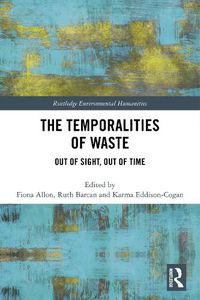 Cover image for The Temporalities of Waste