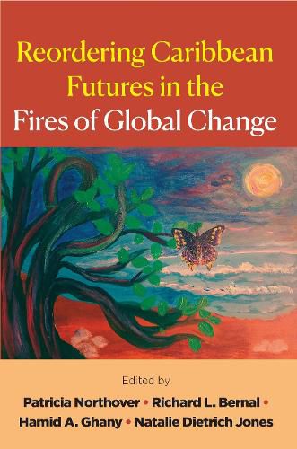 Cover image for Reordering Caribbean Futures in the Fires of Global Change