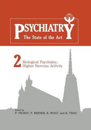 Cover image for Biological Psychiatry, Higher Nervous Activity: Volume 1 and Volume 2