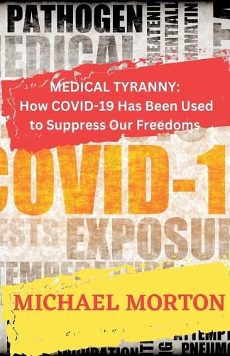 Cover image for Medical Tyranny