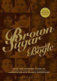 Cover image for Brown Sugar: Over One Hundred Years of America's Black Female Superstars--New Expanded and Updated Edition