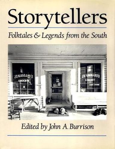 Cover image for Storytellers: Folktales and Legends from the South