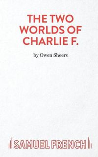 Cover image for The Two Worlds Of Charlie F.