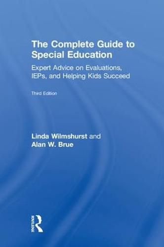 Cover image for The Complete Guide to Special Education: Expert Advice on Evaluations, IEPs, and Helping Kids Succeed