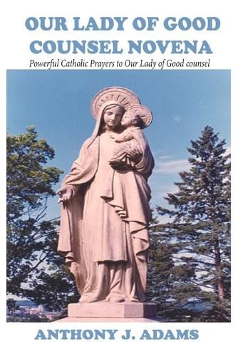 Our Lady of Good Counsel Novena