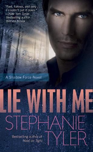 Cover image for Lie with Me: A Shadow Force Novel