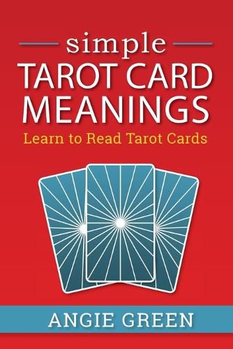 Cover image for Simple Tarot Card Meanings: Learn to Read Tarot Cards