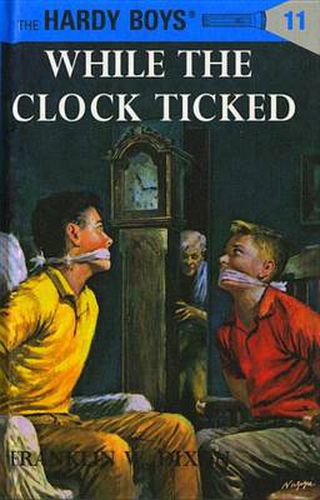 Cover image for Hardy Boys 11: While the Clock Ticked