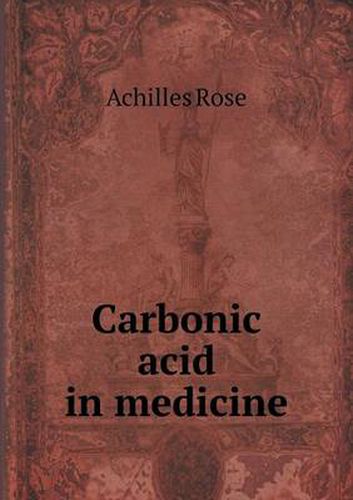 Cover image for Carbonic acid in medicine