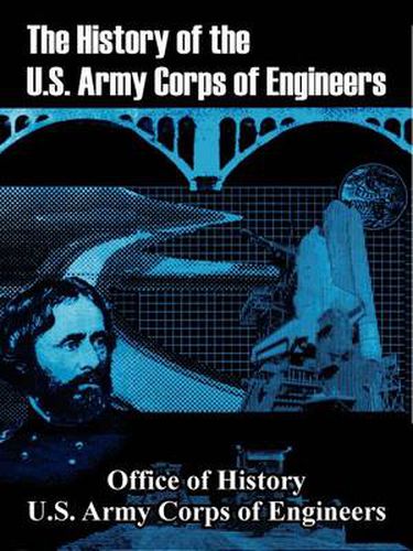 Cover image for The History of the U.S. Army Corps of Engineers