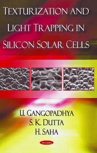 Cover image for Texturization & Light Trapping in Silicon Solar Cells