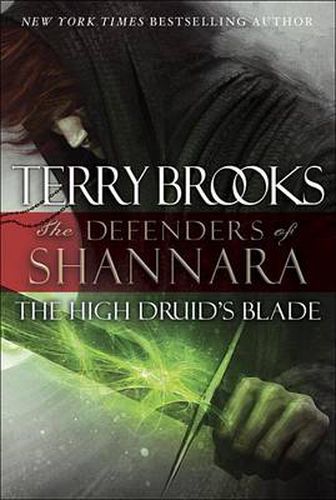 Cover image for The High Druid's Blade: The Defenders of Shannara