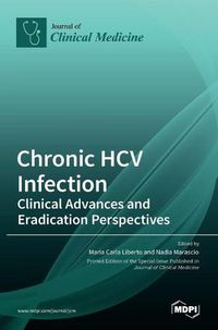 Cover image for Chronic HCV Infection: Clinical Advances and Eradication Perspectives