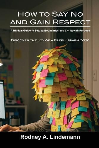 Cover image for How to Say No and Gain Respect