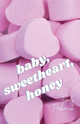 Cover image for baby, sweetheart, honey