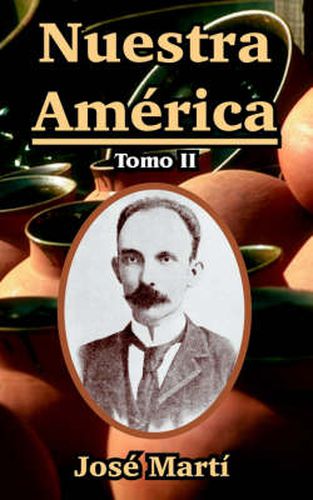 Cover image for Nuestra America: Tomo II