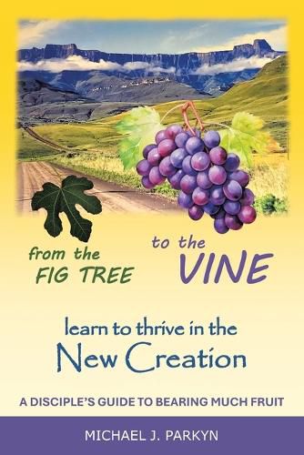 Cover image for From the Fig Tree to the Vine