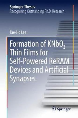 Cover image for Formation of KNbO3 Thin Films for Self-Powered ReRAM Devices and Artificial Synapses