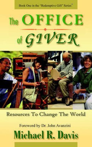 Cover image for The OFFICE of GIVER: Resources To Change The World