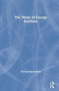 Cover image for The Music of George Harrison