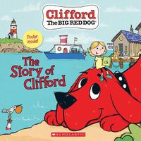 Cover image for The Story of Clifford (Clifford the Big Red Dog)