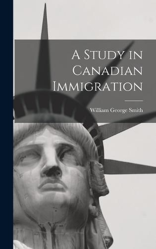 A Study in Canadian Immigration