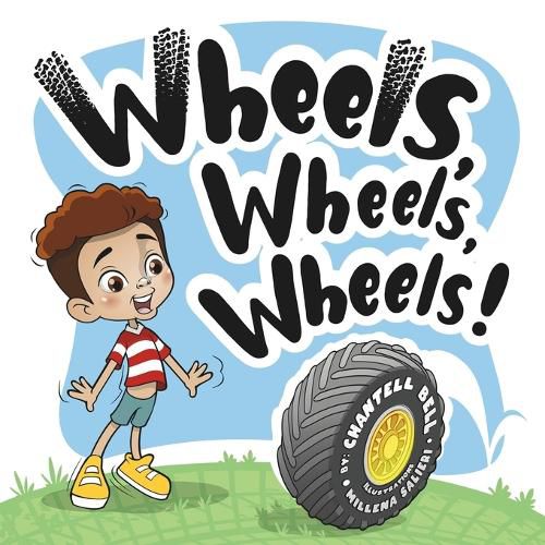 Cover image for Wheels, Wheels, Wheels!