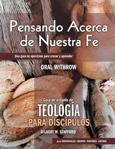 Cover image for Pensando En Nuestra Fe: Workbook to Accompany  teologia Para Discipulos