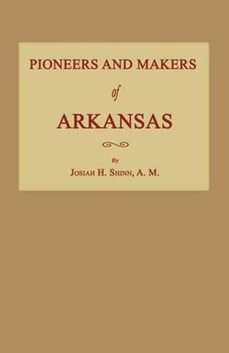 Cover image for Pioneers and Makers of Arkansas