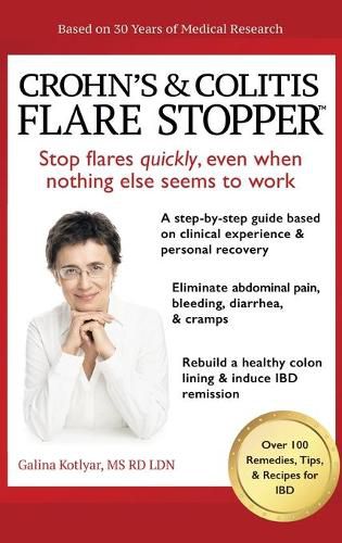 Cover image for Crohn's and Colitis the Flare Stopper(TM)System.: A Step-By-Step Guide Based on 30 Years of Medical Research and Clinical Experience