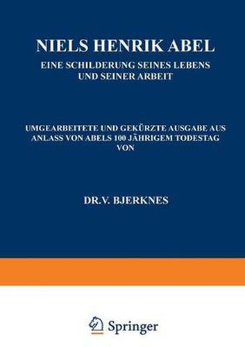 Cover image for Niels Henrik Abel: Eine Schilderung Seines Lebens Und Seiner Arbeit