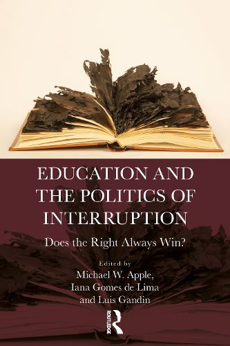 Cover image for Education and the Politics of Interruption