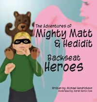 Cover image for Backseat Heroes