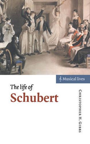 Cover image for The Life of Schubert