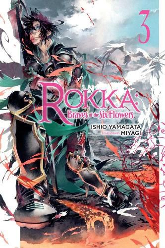 Cover image for Rokka: Braves of the Six Flowers, Vol. 3 (light novel)