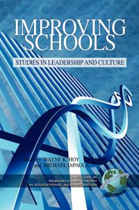 Cover image for Improving Schools: Studies in Leadership and Culture